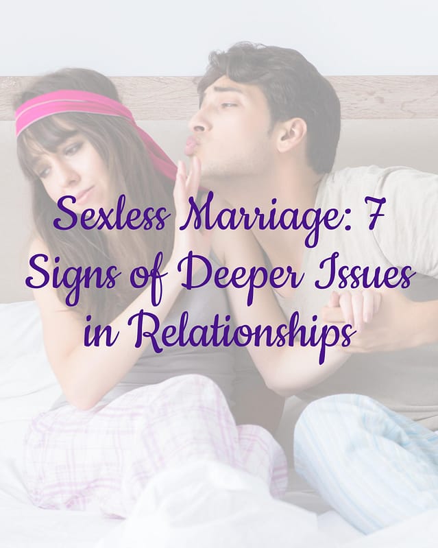 7 Signs of Deeper Issues in Relationships With No Intimacy 11 Sexless Marriage: 7 Signs of Deeper Issues in Relationships
