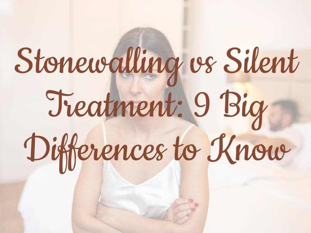 Stonewalling vs Silent Treatment: 9 Big Differences to Know 17 Stonewalling vs Silent Treatment: 9 Big Differences to Know