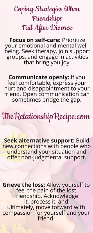 The #1 Brutal Reason for Friendships Ending After Divorce 10 Coping Strategies When Friendships Fail After Divorce Infographic