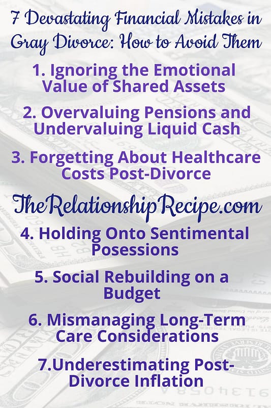 7 Devastating Financial Mistakes in Gray Divorce: How to Avoid Them 12 7 Devastating Financial Mistakes in Gray Divorce: How to Avoid Them Infographic