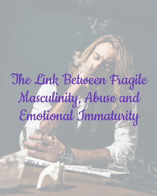 The Link Between Fragile Masculinity and Abuse in Relationships 11 The Link Between Fragile Masculinity and Abuse