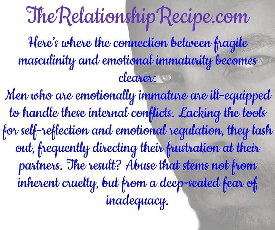 Connection between Fragile Masculinity and Emotional Immaturity